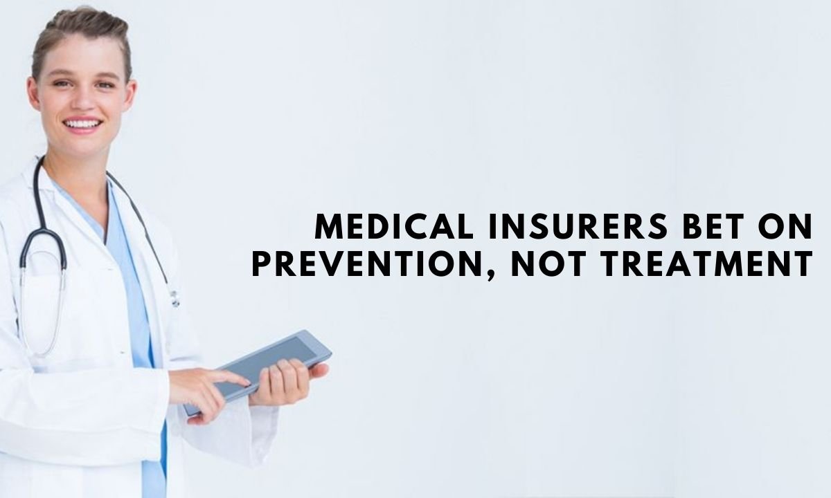 Medical Insurers Bet On Prevention, Not Treatment